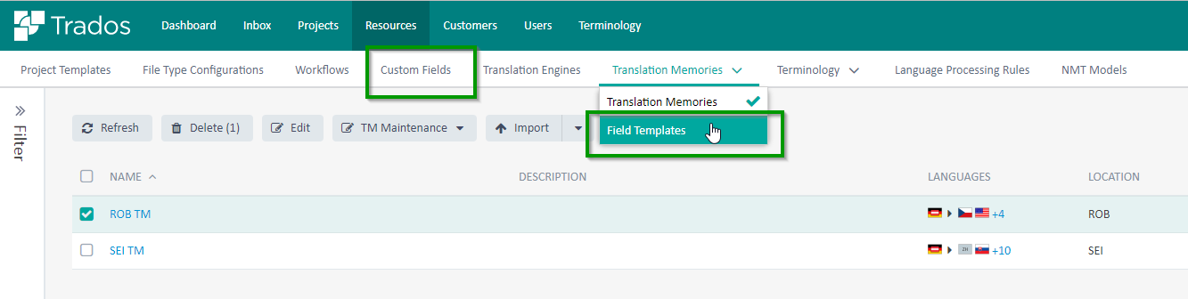 Trados Studio interface showing the Resources tab with sub-tabs including Custom Fields and Translation Memories. The Field Templates option is highlighted under the Translation Memories dropdown menu.