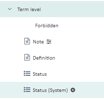 Screenshot of Trados Studio's Structure pane showing the 'Term level' section expanded with options for 'Forbidden', 'Note', 'Definition', 'Status', and 'Status (System)' visible.