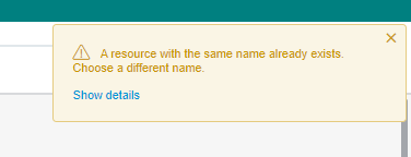 Error message dialog box saying 'A resource with the same name already exists. Choose a different name.' with an option to show details.