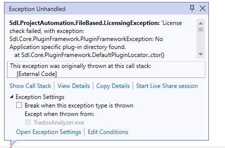 Error message in Trados Studio showing 'Sdl.ProjectAutomation.FileBased.LicensingException: License check failed' with options to view details or copy error information.