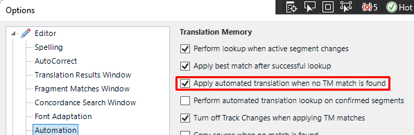 Trados Studio options menu with 'Apply automated translation when no TM match is found' checked under Translation Memory settings.