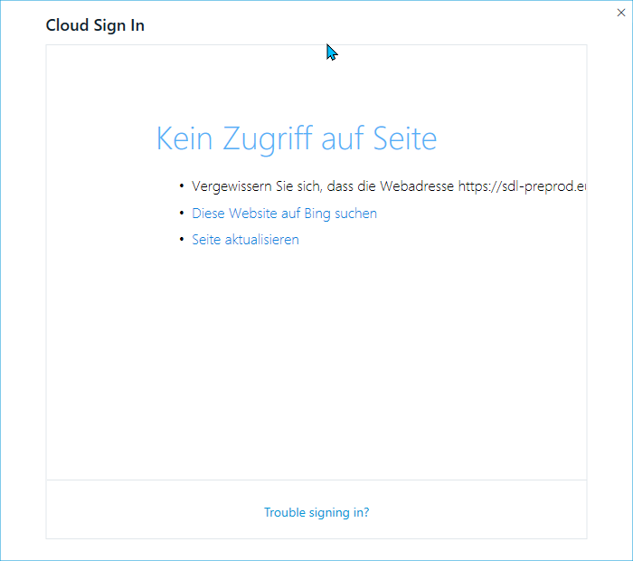Trados Studio Cloud Sign In error message in German stating 'No access to page' with suggestions to check the web address, search the website on Bing, or refresh the page.