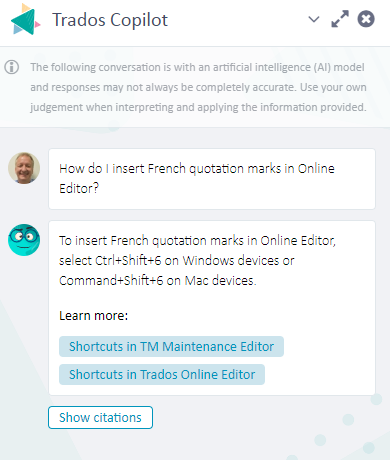 Screenshot of Trados Copilot with a conversation. A user asks how to insert French quotation marks in Online Editor. The AI responds with keyboard shortcuts for Windows and Mac devices, and provides links to learn more about shortcuts in TM Maintenance Editor and Trados Online Editor.