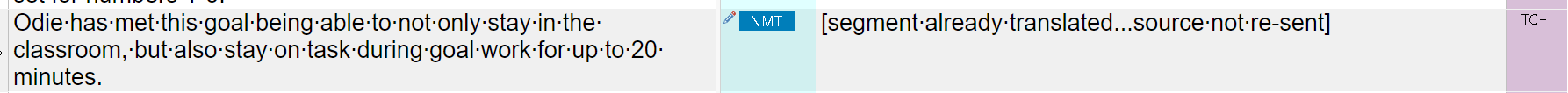 Screenshot of Trados Studio 2024 with a segment of text selected, showing a message indicating a previously translated segment, with Google Translate NMT and TC+ icons visible.