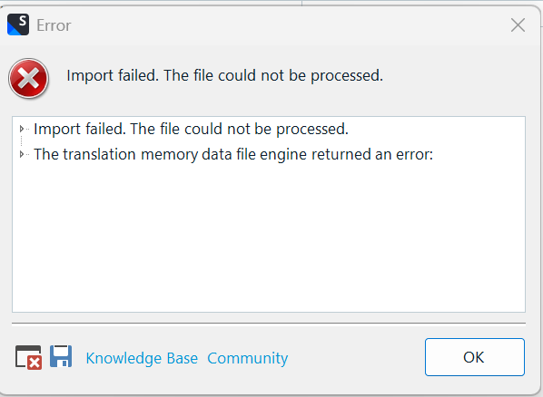 Error message window with a red cross icon stating 'Import failed. The file could not be processed.' and 'The translation memory data file engine returned an error.'