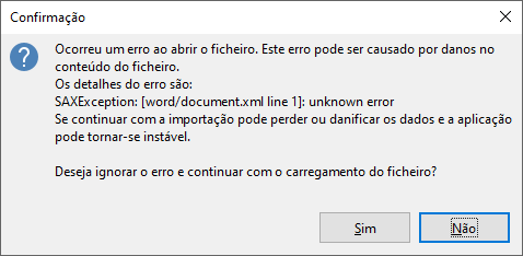 Error message in a software application window titled 'Confirmacao'. The message states an error occurred while opening a file, possibly due to damage in the file content. It mentions a SAXException with an unknown error in 'worddocument.xml line 1'. It asks if the user wishes to ignore the error and continue loading the file, with 'Sim' (Yes) and 'Nao' (No) as options.