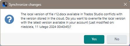 Synchronize changes pop-up in Trados Studio showing a conflict between the local version of file r12.docx and the version stored in the cloud, with options to overwrite the local version or not.