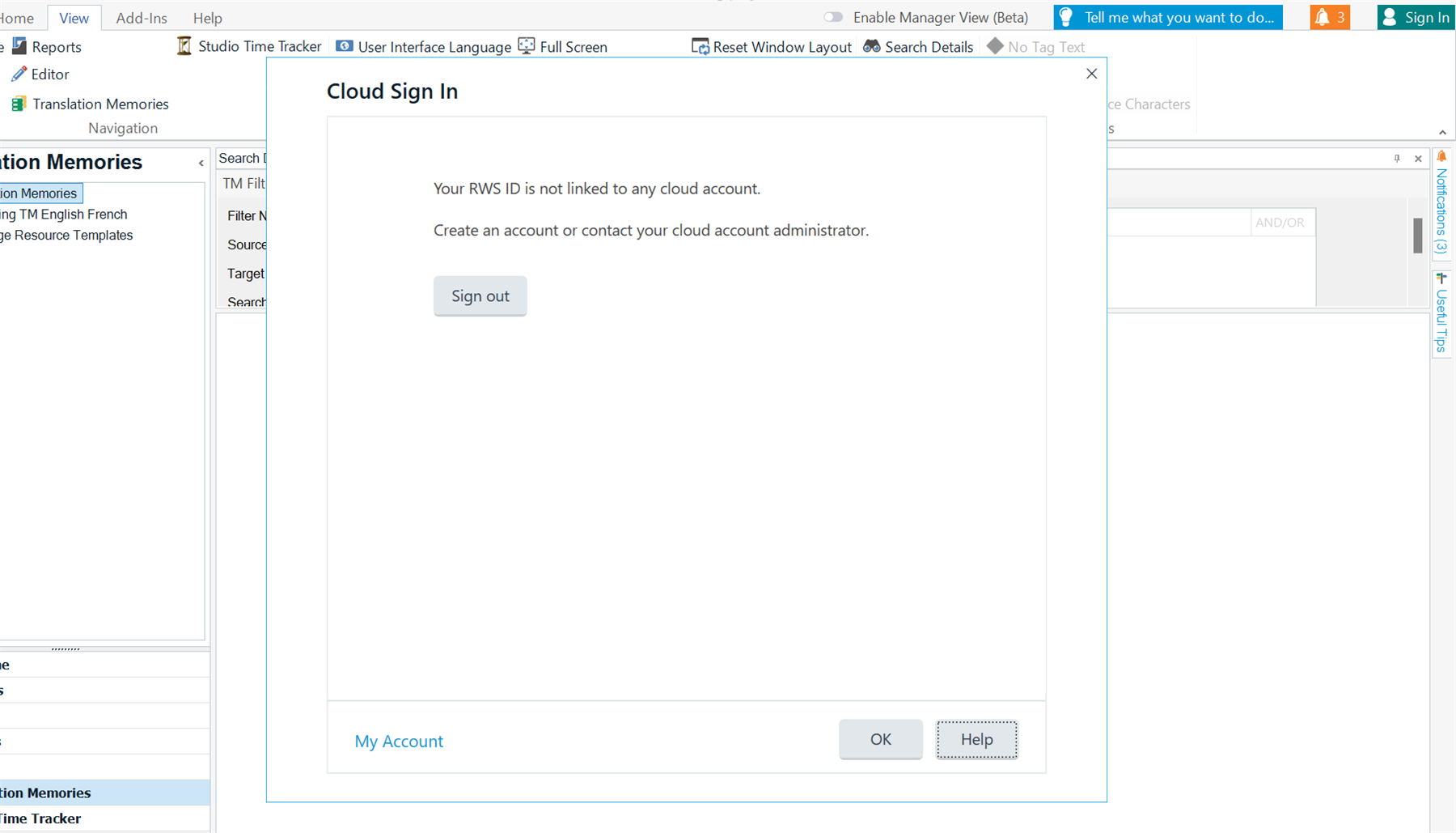 Trados Studio error message stating 'Your RWS ID is not linked to any cloud account' with options to sign out or access 'My Account'.