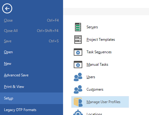 Trados Studio screenshot showing the File menu expanded with options such as Close, Save, Open, and Setup. The Setup option has a submenu with 'Manage User Profiles' highlighted.