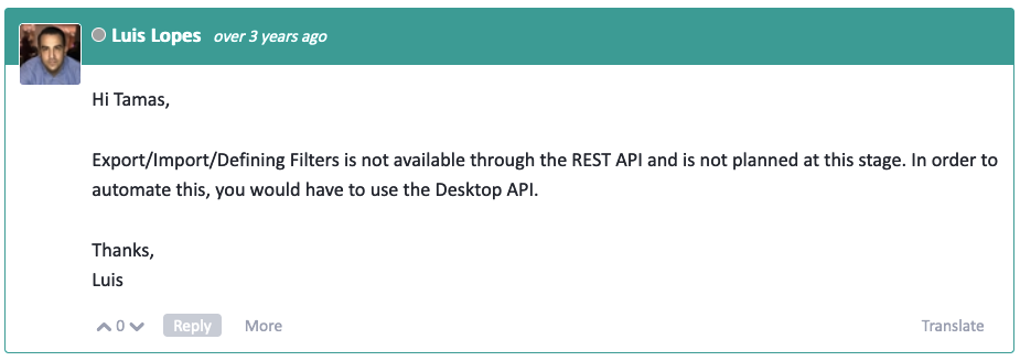 Screenshot of a forum post by Luis Lopes stating that ExportImportDefining Filters is not available through the REST API and suggests using the Desktop API.