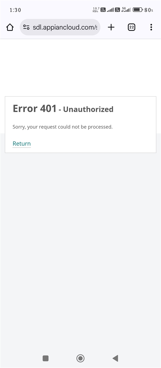 Mobile screen showing an error message 'Error 401 - Unauthorized' with text 'Sorry, your request could not be processed' and a 'Return' link below.