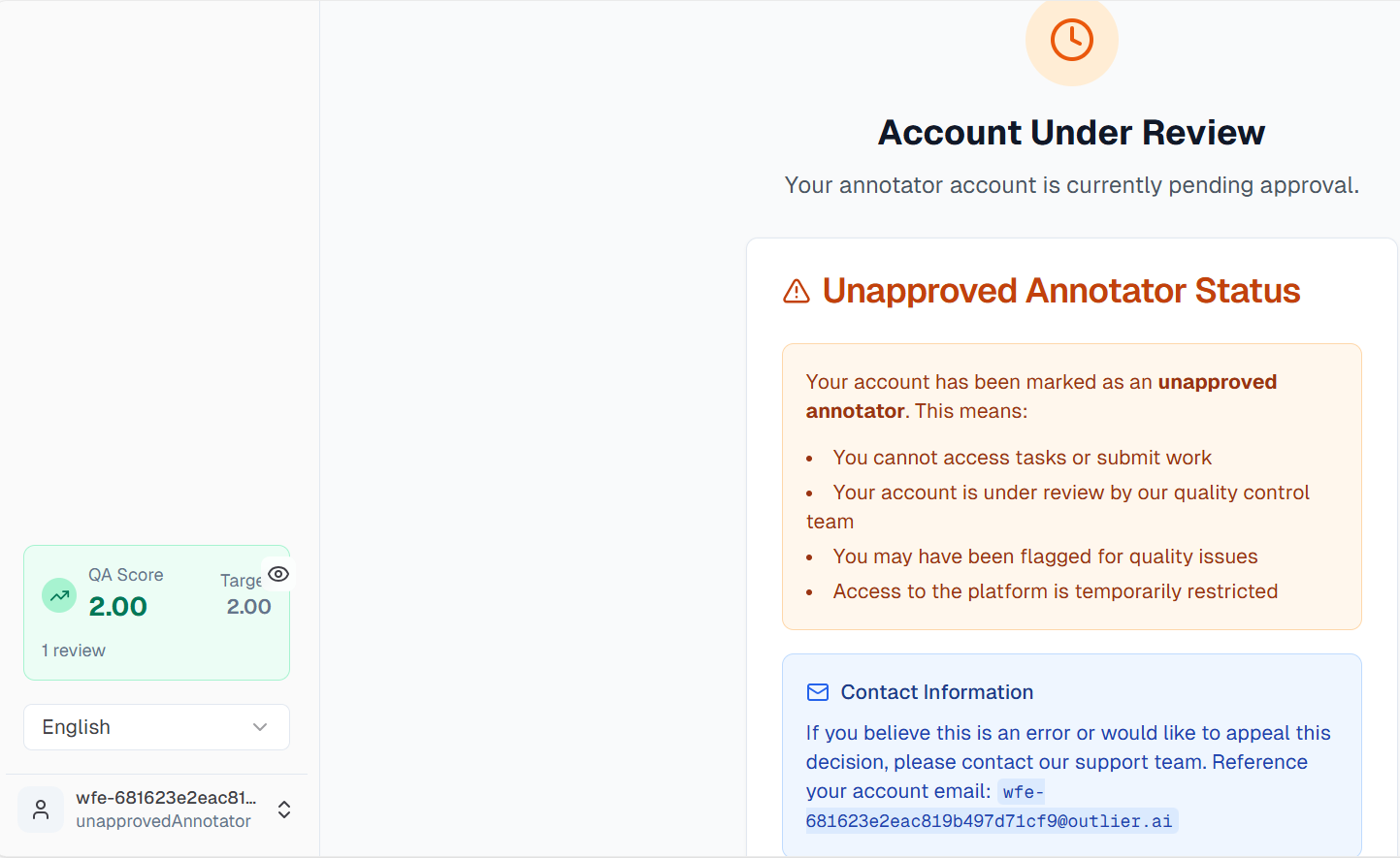 Screenshot showing an account under review message with the title 'Account Under Review' and a warning icon. The message states the annotator account is pending approval. A section titled 'Unapproved Annotator Status' explains that the account cannot access tasks, is under review by the quality control team, may have been flagged for quality issues, and access to the platform is temporarily restricted. A 'Contact Information' section provides an email address for support and a reference account email.