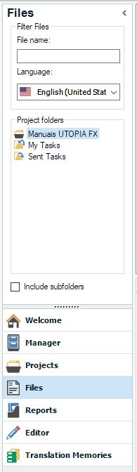 Screenshot of Trados Studio's Files view with Filter Files section showing a text input labeled 'File name:' and a dropdown labeled 'Language:' set to English (United States). Below are Project folders with 'Manaus UTOPIA FX', 'My Tasks', and 'Sent Tasks'.