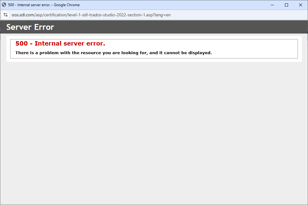 Google Chrome browser displaying a '500 - Internal server error' message on the RWS Trados Studio certification exam page.