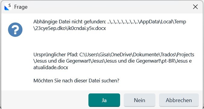 Error message in German stating 'Dependent file not found' with a file path and asking if the user wants to search for the file. Options include 'Yes', 'No', and 'Cancel'.