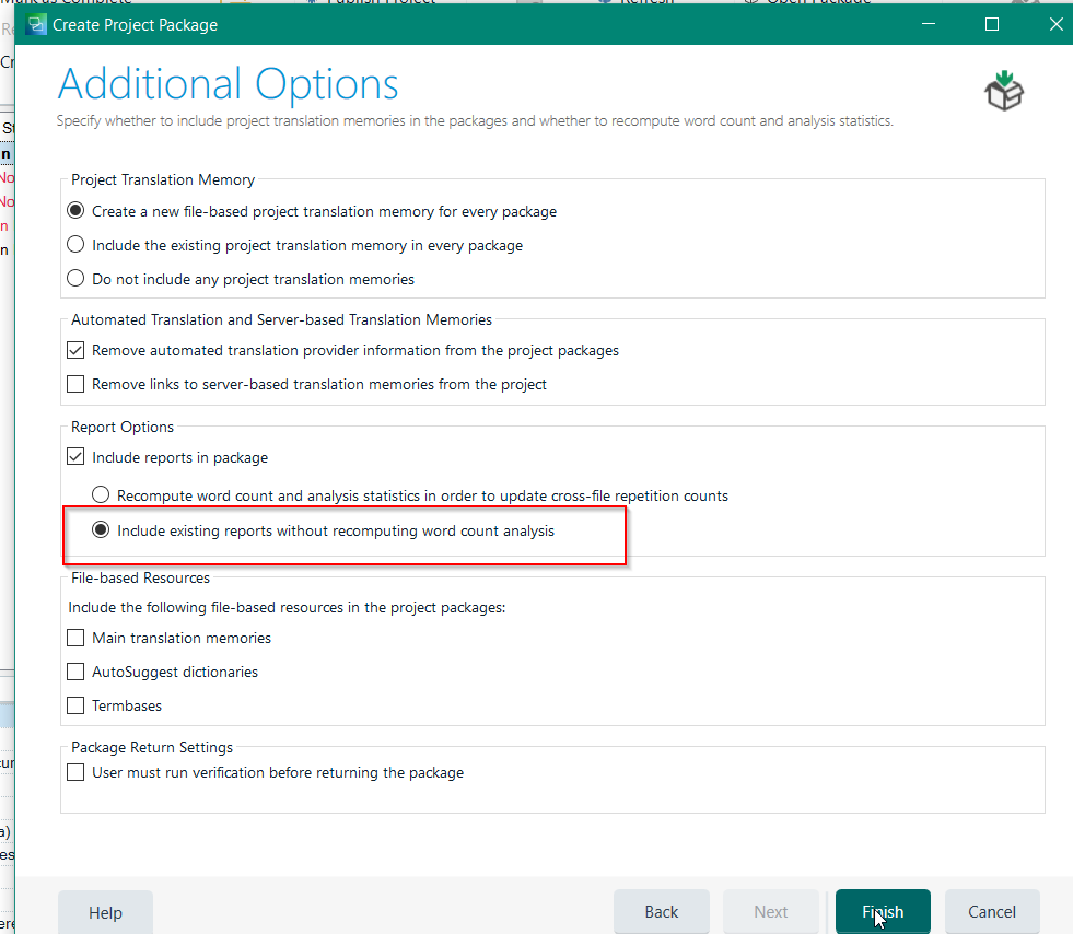 Trados Studio Create Project Package window showing Additional Options with 'Include existing reports without recomputing word count analysis' option highlighted.
