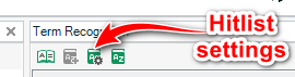 Screenshot of Trados Studio interface highlighting the 'Hitlist settings' option in the Term Recognition window.