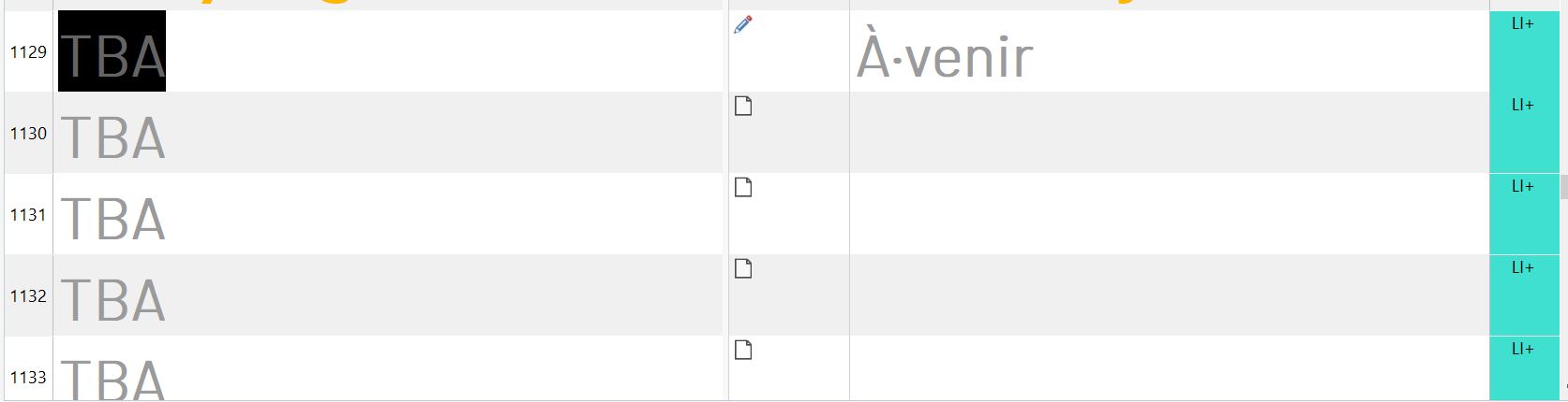 Screenshot of Trados Studio showing segments 1129 to 1133 with source text 'TBA' and target text ' -venir'. All segments are unchecked and have a blue pencil icon indicating they need to be edited.