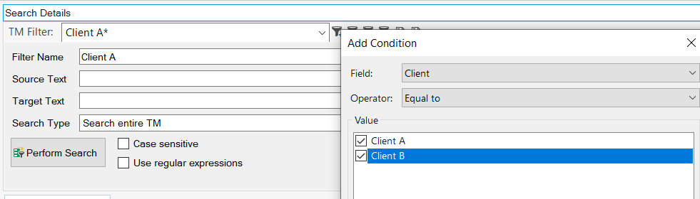 Trados Studio TM Filter named 'Client A' with an 'Add Condition' dialog box open, showing 'Client' field with 'Equal to' operator and values 'Client A, Client B' checked.