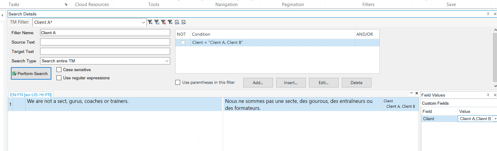 Trados Studio search results with a NOT condition applied, showing Translation Units without 'Client A, Client B' in the Custom Fields.