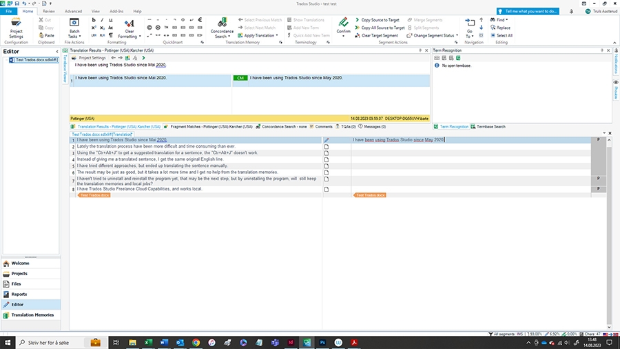 Screenshot of Trados Studio software showing the Editor view with a translation project open. The source text 'I have been using Trados Studio since May 2020' is displayed with its translation below. No visible errors or warnings.