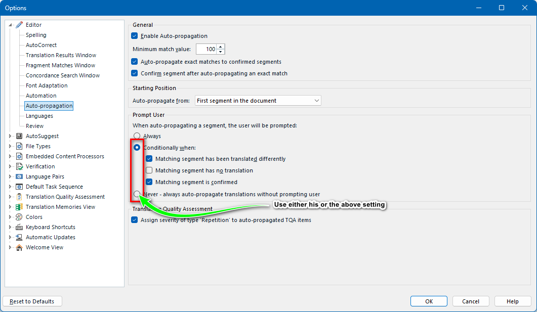 Trados Studio screenshot showing Auto-propagation settings with a highlighted note advising to use either 'Never' or the above setting for autopropagating translations.