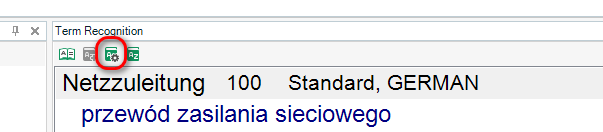 Screenshot of Trados Studio's Term Recognition window showing a red warning icon next to the term 'Netzzuleitung' with a score of 100 and labeled as Standard, GERMAN.