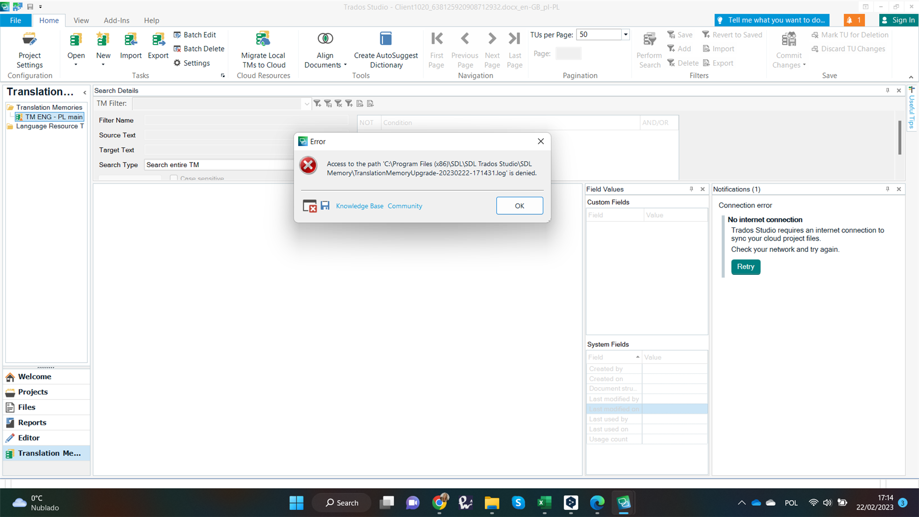 Error message on Trados Studio stating 'Access to the path C:Program Files (x86)SDLSDL Trados StudioSDL MemoryTranslationMemoryUpgrade-20230222-171431.log is denied.'
