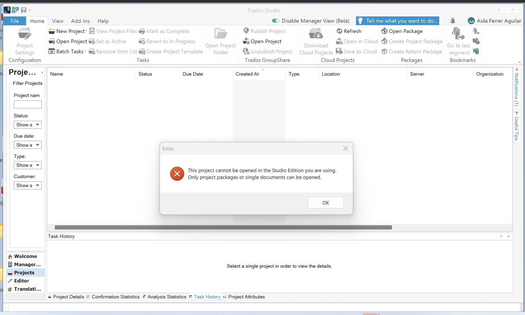 Error message in Trados Studio stating 'This project cannot be opened in the Studio Edition you are using. Only project packages or single documents can be opened.' with an OK button.