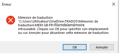 Error message in Trados Studio stating 'Translation Memory C:... not found. Click OK to specify its location or Cancel to deactivate this TM.'