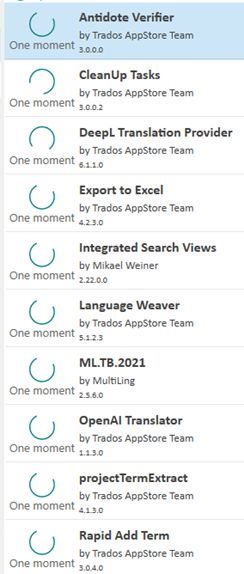 Screenshot of Trados Studio AppStore showing a list of apps with 'One moment' loading indicators next to each, including Antidote Verifier, CleanUp Tasks, DeepL Translation Provider, Export to Excel, Integrated Search Views, Language Weaver, MLTB.2021, OpenAI Translator, projectTermExtract, and Rapid Add Term.