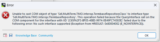 Error message in Trados Multiterm 2022 stating 'Unable to cast COM object' and 'No such interface supported' with an OK button.