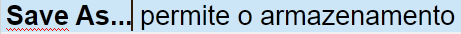 Screenshot of Trados Studio segment with the text 'Save As... permite o armazenamento' and a red wavy underline indicating a potential issue.