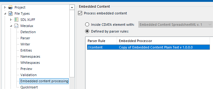 Trados Studio screenshot showing the 'Embedded Content' settings with 'Process embedded content' checked and 'Copy of Embedded Content Plain Text 1.0.0.0' selected as the Parser Rule.