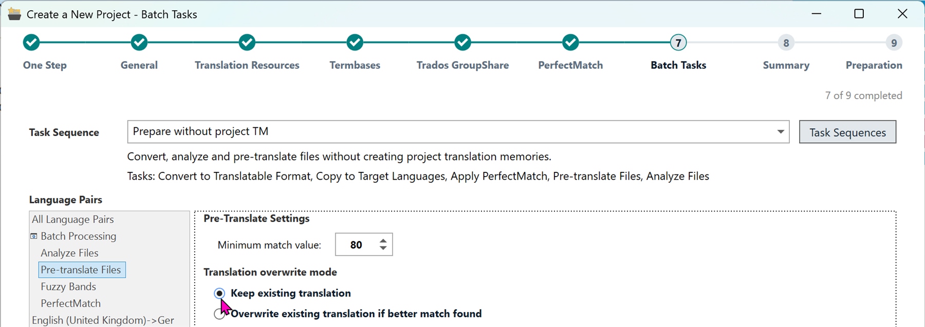 Trados Studio interface showing the 'Create a New Project - Batch Tasks' screen with step 7 highlighted. The 'Pre-translate Files' option is selected under 'Batch Processing'.
