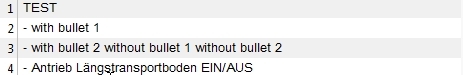 Trados Studio translation results with segmented text showing 'TEST', 'with bullet 1', 'with bullet 2 without bullet 1 without bullet 2', 'Antrieb Langstransportboden EINAUS' on separate lines.