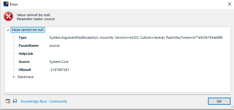 Error dialog box with a red cross icon indicating 'Value cannot be null. Parameter name: source' with details of the error including Type 'System.ArgumentNullException' and Source 'System.Core'.