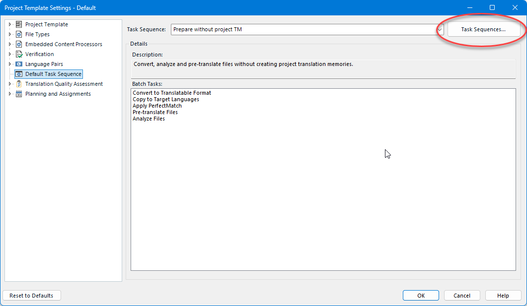 Trados Studio 2021 Project Template Settings window showing Default Task Sequence with a list of Batch Tasks and a circled 'Task Sequences...' button.