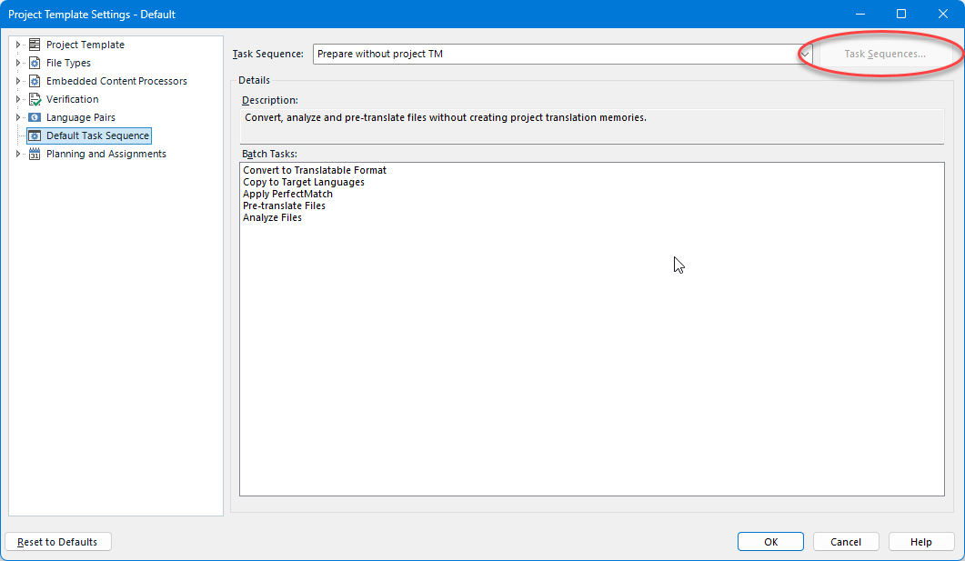 Trados Studio 2022 Project Template Settings window with the 'Task Sequences...' button circled, indicating the feature is not available as in the 2021 version.