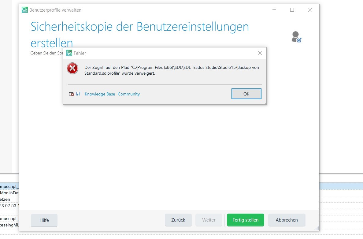 Error message in Trados Studio stating 'Access to the path C:Program Files (x86)SDLSDL Trados StudioStudio15Backup von Standard.sdlprofile' was denied.