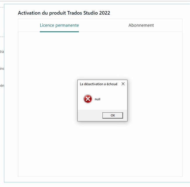 Error message window on Trados Studio 2022 activation screen showing 'La desactivation a echoue' with a red cross icon and the word 'null'. An 'OK' button is below the message.