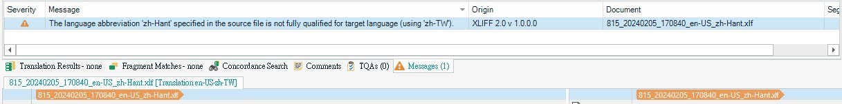 Screenshot of Trados Studio with a warning message: 'The language abbreviation 'zh-Hant' specified in the source file is not fully qualified for target language (using 'zh-TW'). XLIFF 2.0 v 1.0.0.0.'