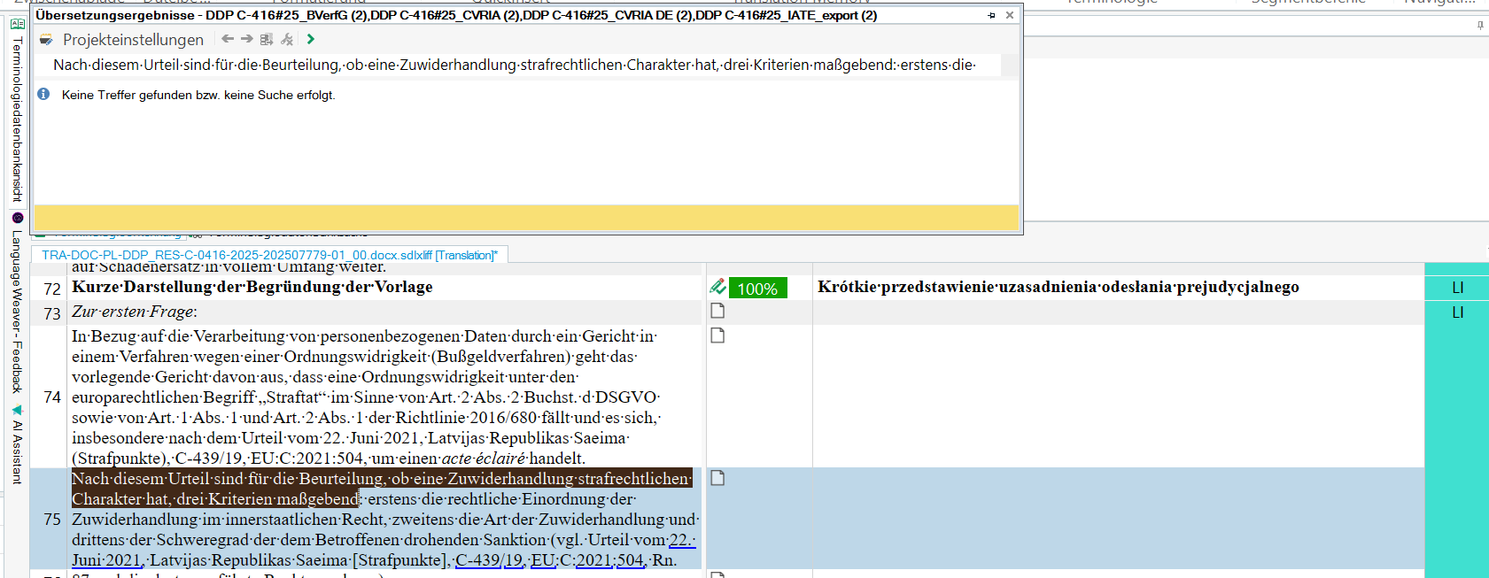 Trados Studio editor window showing no translation suggestions found for a specific segment, with highlighted text and project settings visible.