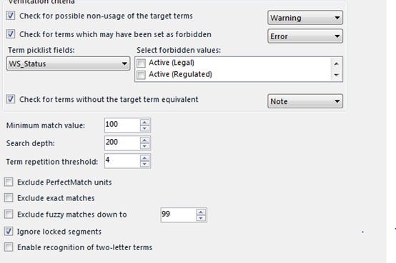 Screenshot of Trados Studio Terminology Verifier settings showing options for validation criteria, including checks for non-usage of target terms set to Warning, forbidden terms set to Error, and terms without the target equivalent set to Note. Minimum match value is 100, search depth is 200, and term repetition threshold is 4.