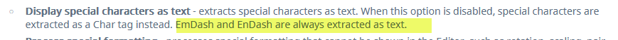 Screenshot of Trados Studio option with highlighted text: 'Display special characters as text - extracts special characters as text. When this option is disabled, special characters are extracted as a Char tag instead. EmDash and EnDash are always extracted as text.'