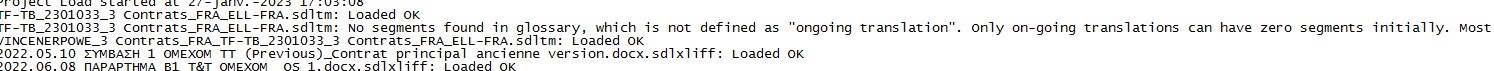 Process log in Trados Studio showing a mix of 'Loaded OK' messages and a warning about no segments found in glossary.