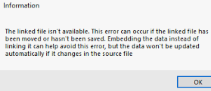 Error message in PowerPoint stating 'The linked file isn't available' and suggesting embedding the data instead of linking it.