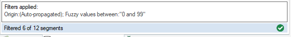 Filter summary bar indicating filters applied: Origin: (Auto-propagated), Fuzzy values between: '0 and 99' with 6 of 12 segments filtered.