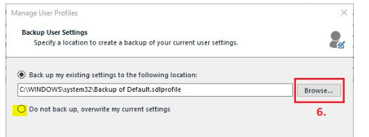 Trados Studio Manage User Profiles dialog box with Backup User Settings section. Option selected to not back up, overwrite current settings. Browse button highlighted.
