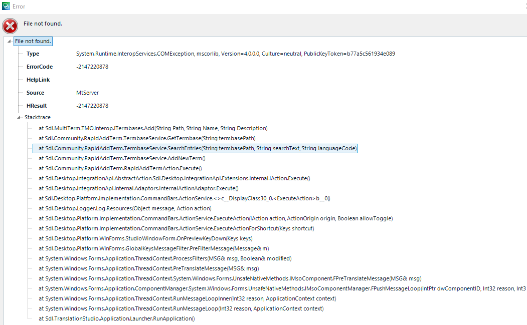 Error dialog box showing 'File not found' with details of a System.Runtime.InteropServices.COMException error in SDL Trados Studio.